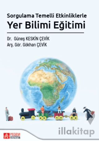 Sorgulama Temelli Etkinliklerle Yer Bilimi Eğitimi