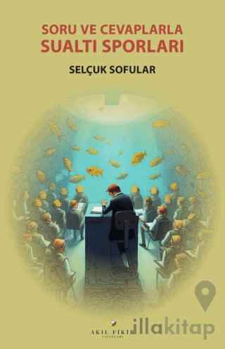 Soru ve Cevaplarla Su Altı Sporları