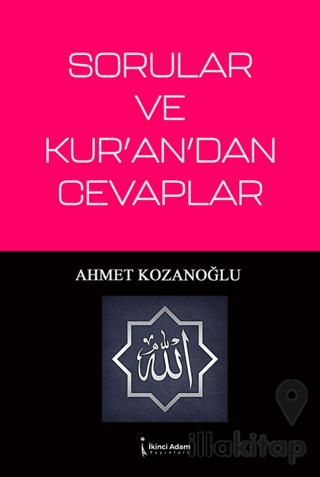 Sorular ve Kur’an’dan Cevaplar