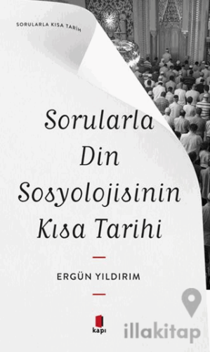Sorularla Din Sosyolojisinin Kısa Tarihi