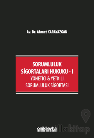 Sorumluluk Sigortaları Hukuku - I