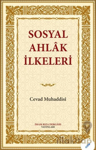 Sosyal Ahlak İlkeleri