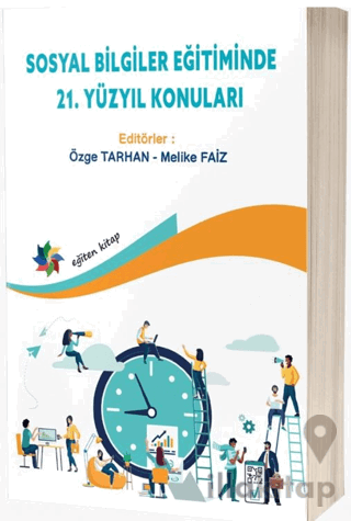 Sosyal Bilgiler Eğitiminde 21. Yüzyıl Konuları