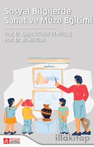 Sosyal Bilgilerde Sanat ve Müze Eğitimi