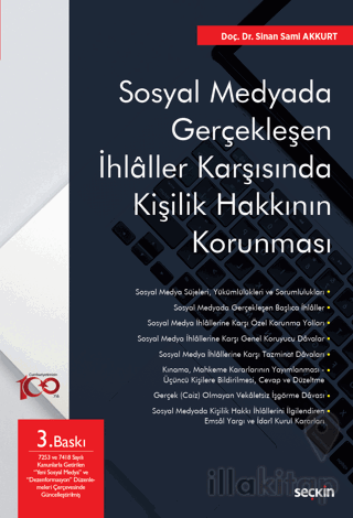 Sosyal Medyada Gerçekleşen İhlaller Karşısında Kişilik Hakkının Korunması