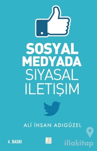 Sosyal Medyada Siyasal İletişim