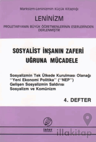 Sosyalist İnşanın Zaferi Uğruna Mücadele (4. Defter)