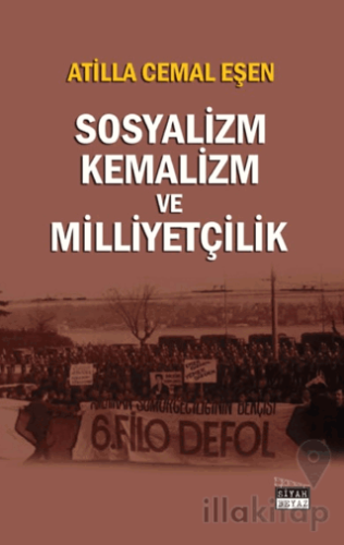 Sosyalizm, Kemalizm ve Milliyetçilik