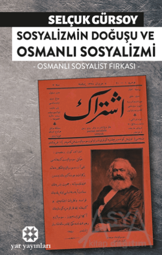 Sosyalizmin Doğuşu ve Osmanlı Sosyalizmi