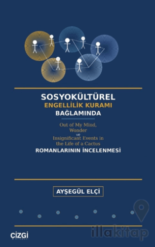 Sosyokültürel Engellilik Kuramı Bağlamında