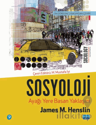 Sosyoloji-Ayağı Yere Basan Yaklaşım / Sociology-A Down-to-Earth Approach