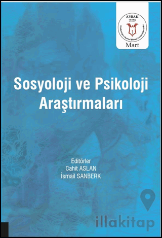 Sosyoloji ve Psikoloji Araştırmaları ( AYBAK 2020 Mart )