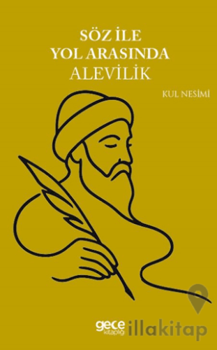 Söz ile Yol Arasında Alevilik