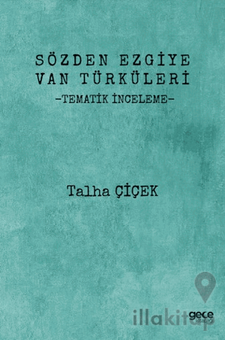 Sözden Ezgiye Van Türküleri