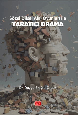 Sözel Dilsel Akıl Oyunları İle Yaratıcı Drama