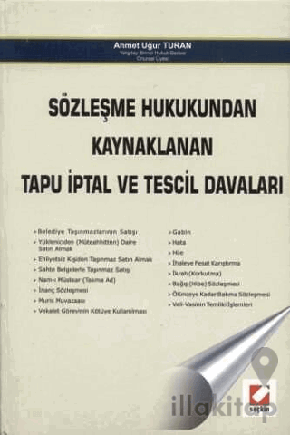 Sözleşme Hukukundan Kaynaklanan Tapu İptal ve Tescil Davaları
