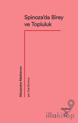 Spinoza’da Birey ve Topluluk