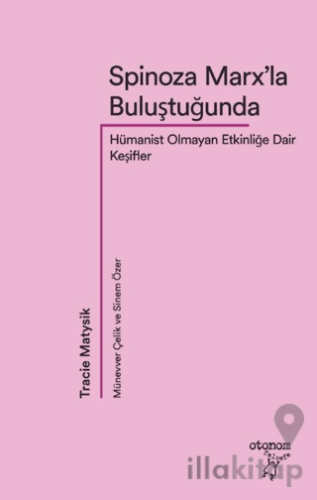 Spinoza Marx’la Buluştuğunda