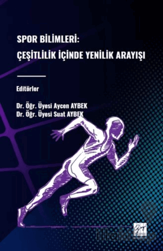 Spor Bilimleri: Çeşitlilik İçinde Yenilik Arayışı