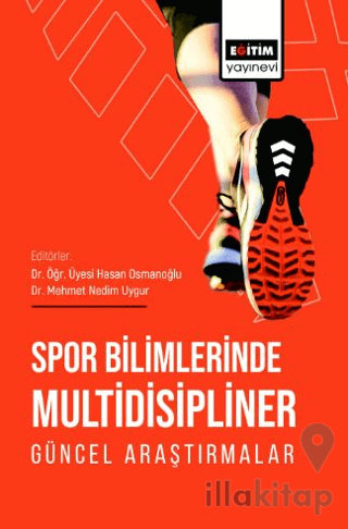 Spor Bilimlerinde Multidisipliner Güncel Araştırmalar