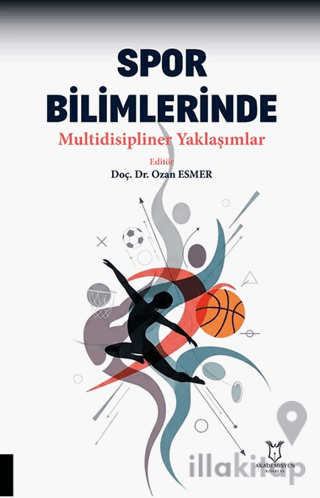 Spor Bilimlerinde Multidisipliner Yaklaşımlar