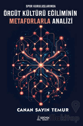 Spor Kuruluşlarında Örgüt Kültürü Eğiliminin Metaforlarla Analizi