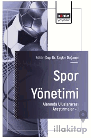Spor Yönetimi Alanında Uluslararası Araştırmalar – I