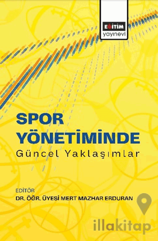 Spor Yönetiminde Güncel Yaklaşımlar