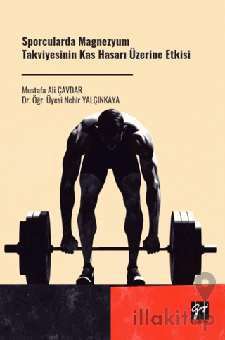 Sporcularda Magnezyum Takviyesinin Kas Hasarı Üzerine Etkisi