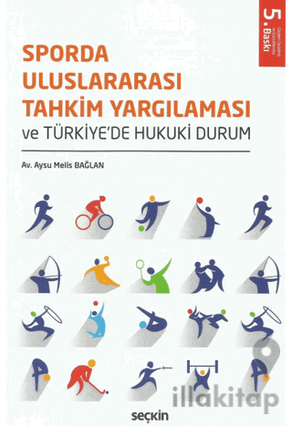 Sporda Uluslararası Tahkim Yargılaması ve Türkiye'de Hukuki Durum