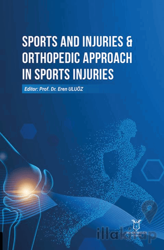 Sports and Injuries & Orthopedic Approach in Sports Injuries