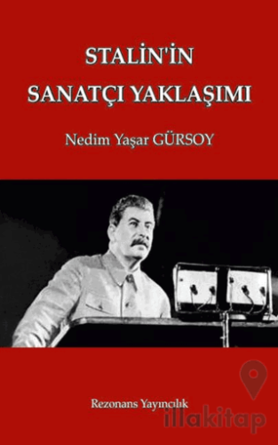 Stalin'in Sanatçı Yaklaşımı