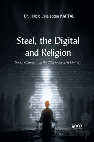 Steel, the Digital, and Religion