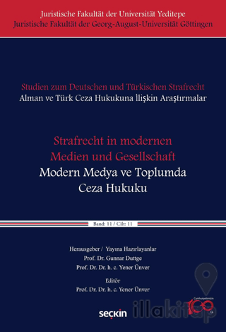 Strafrecht in modernen Medien und Gesellschaft - Modern Medya ve Toplu