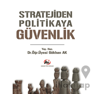 Stratejiden Politikaya Güvenlik