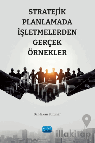 Stratejik Planlamada İşletmelerden Gerçek Örnekler