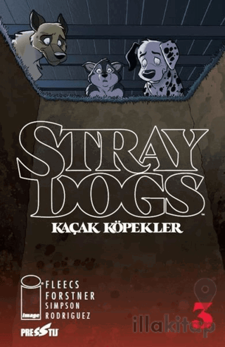 Stray Dogs - Kaçak Köpekler Sayı 3 (Kapak A)