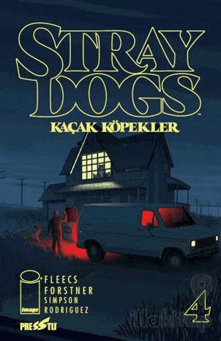 Stray Dogs - Kaçak Köpekler Sayı 4 (Kapak A)
