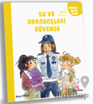 Su ve Arkadaşları Güvende