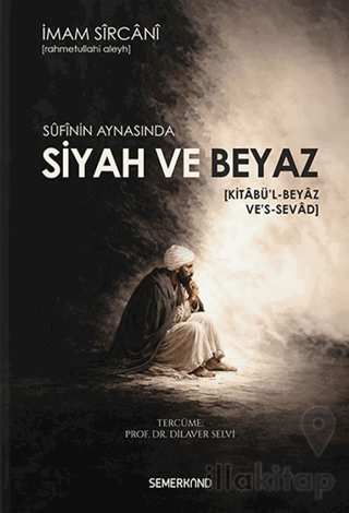 Sufinin Aynasında Siyah ve Beyaz
