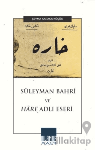 Süleyman Bahri ve Hâre Adlı Eseri