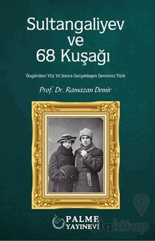 Sultangaliyev ve 68 Kuşağı