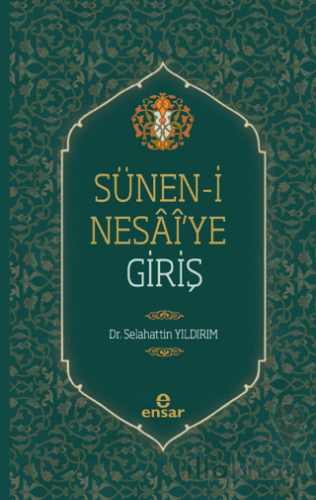 Sünen-i Nesai'ye Giriş