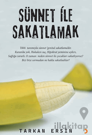 Sünnet ile Sakatlamak