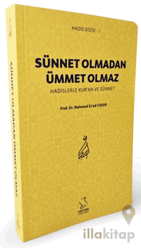 Sünnet Olmadan Ümmet Olmaz