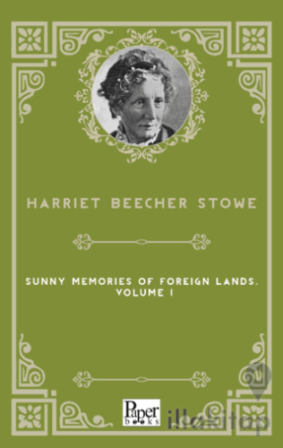 Sunny Memories Of Foreign Lands, Volume 1