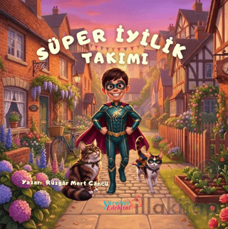 Süper İyilik Takımı