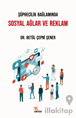Şüphecilik Bağlamında Sosyal Ağlar ve Reklam