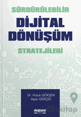 Sürdürülebilir Dijital Dönüşüm Stratejileri
