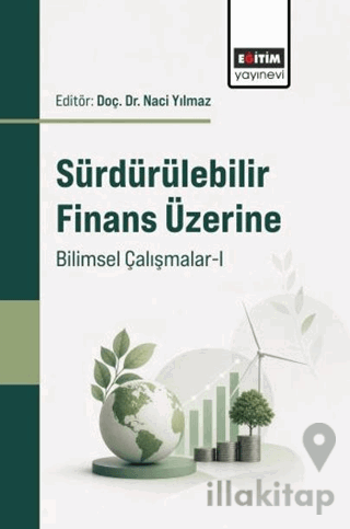 Sürdürülebilir Finans Üzerine Bilimsel Çalışmalar - 1